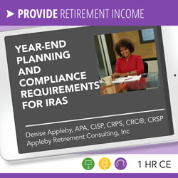 Year-End Planning and Compliance Requirements for IRAs