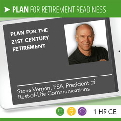 Plan for the 21st Century Retirement – Steve Vernon